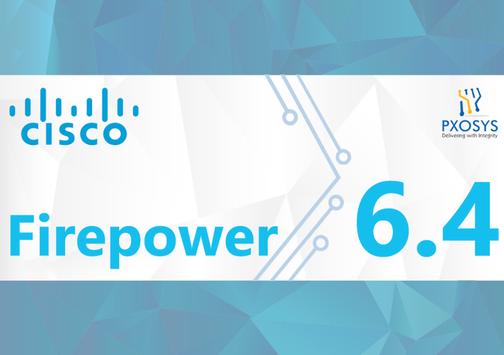 Cisco Firepower 6.4 Update